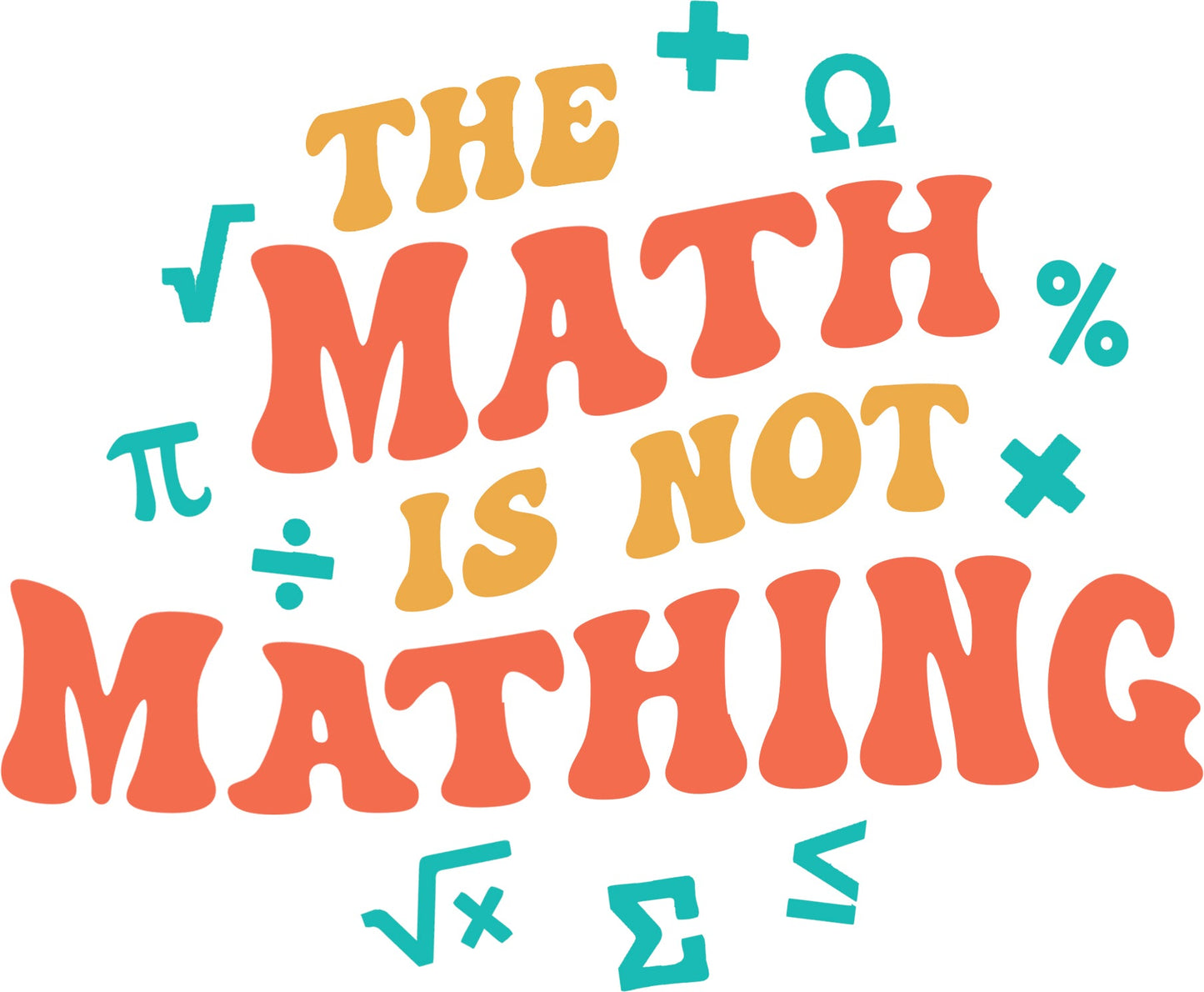 The Math Is Not Mathing Dictionary Art Print